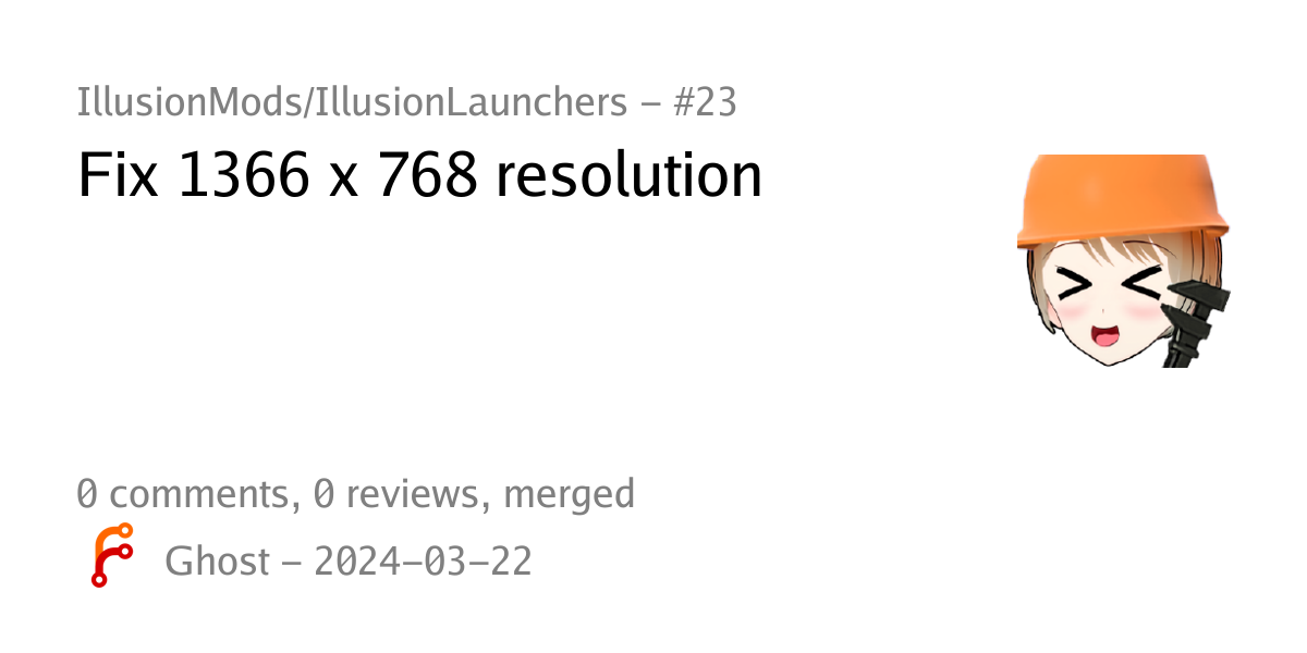 #23 - Fix 1366 x 768 resolution - IllusionMods/IllusionLaunchers ...
