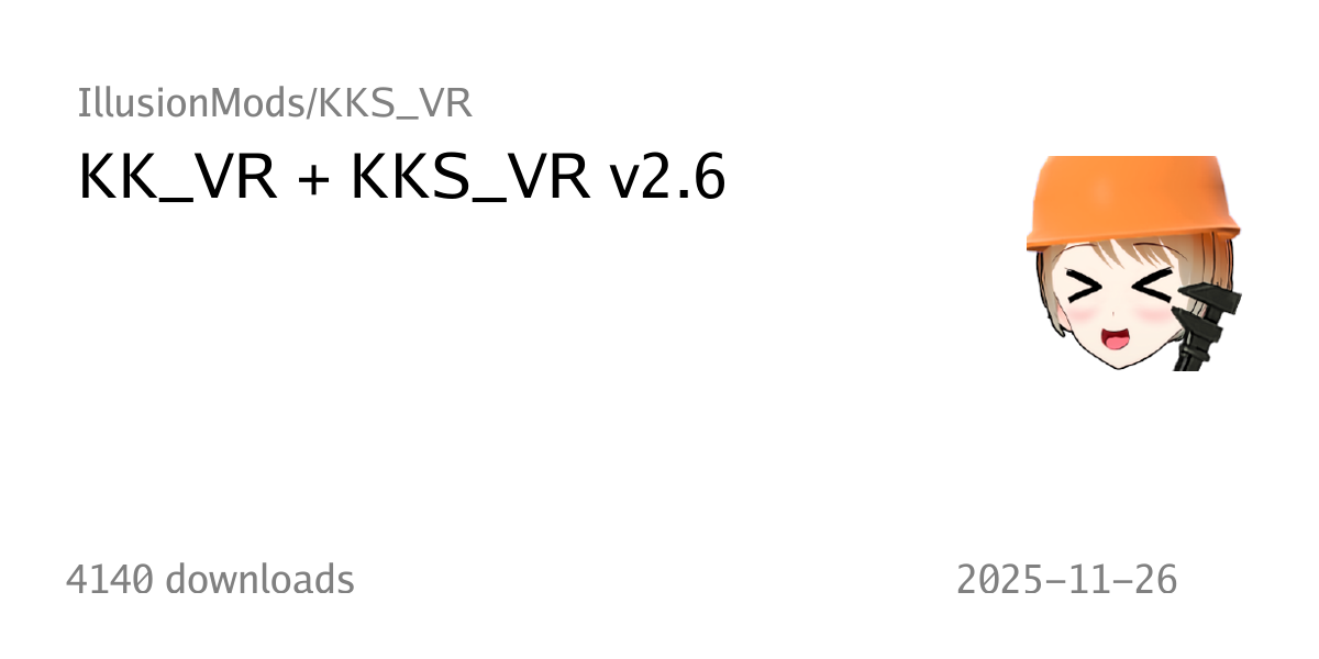 KK_VR + KKS_VR v2.6 - IllusionMods/KKS_VR - GitGoon: Git for gooners